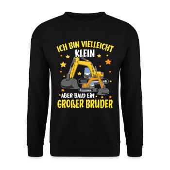 Ich bin bald ein Großer Bruder Bagger - Unisex Pullover - Schwarz - Vorne - Alina (178cm) & Michal (187cm)