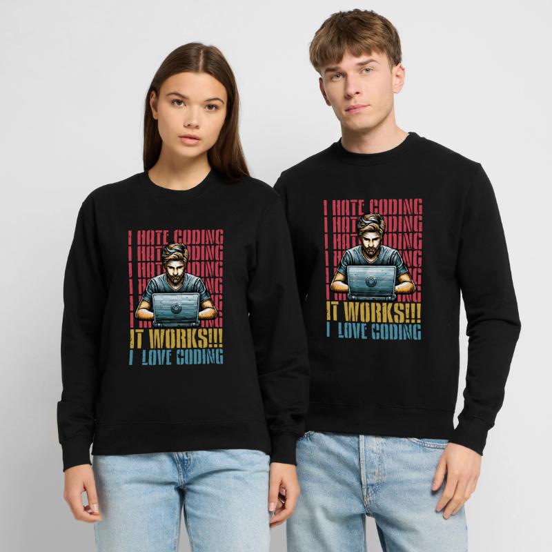 Codeur Je déteste coder Développeur Technologie Codeurs Sweat-shirt Unisexe