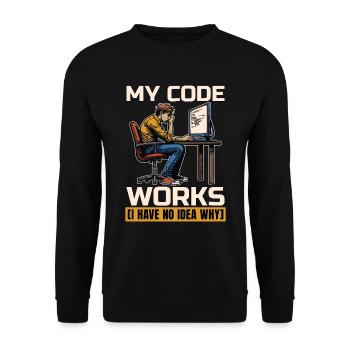 Coder My Code Works I Have No Idea Web Developer - Unisex Pullover - Schwarz - Vorne - Alina (178cm) & Michal (187cm)