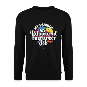 Behavioral Therapist My Passion My ABA Therapy - Unisex Sweatshirt - black - Front - Alina (178cm) & Michal (187cm)