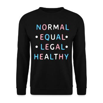 Normal Equal Legal Healthy in Transgender Farben - Unisex Pullover - Schwarz - Vorne - Alina (178cm) & Michal (187cm)