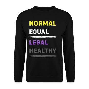 Normal Equal Legal Healthy Nonbinary Pride Enby - Unisex Sweatshirt - black - Front - Alina (178cm) & Michal (187cm)