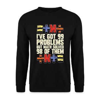 Mathematician I've Got 99 Problems Statistician - Unisex Sweatshirt - black - Front - Alina (178cm) & Michal (187cm)