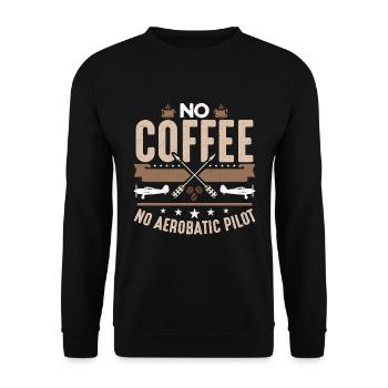 Aerobatic Pilot No Coffee No Aviation Coffee Lover - Unisex Pullover - Schwarz - Vorne - Alina (178cm) & Michal (187cm)