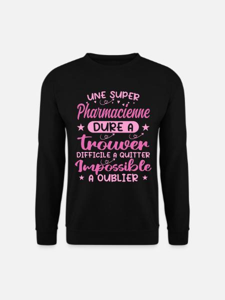 A Super Pharmacist - Pharmacist Gift - Unisex Sweatshirt - black
