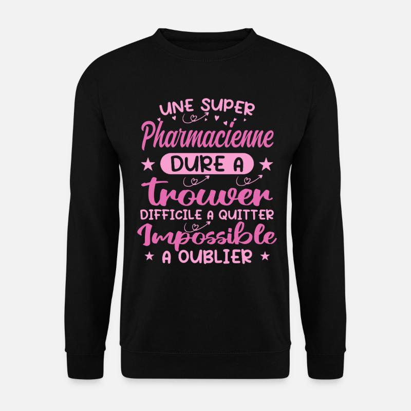 A Super Pharmacist - Pharmacist Gift - Unisex Sweatshirt - black