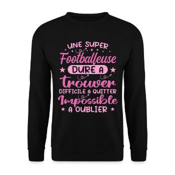 Une Super Footballeuse - Cadeau footballeuse - Sweat-shirt Unisexe - noir - Devant - Alina (178cm) & Michal (187cm)