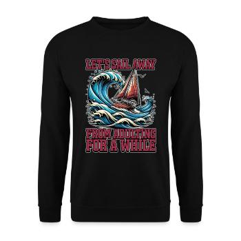 Sailing Let's Sail Away From Adulting Fisherman - Unisex Sweatshirt - black - Front - Alina (178cm) & Michal (187cm)
