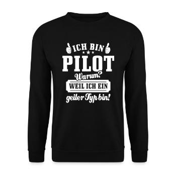 Ich bin Pilot weil ich ein geiler Typ bin - Unisex Pullover - Schwarz - Vorne - Alina (178cm) & Michal (187cm)