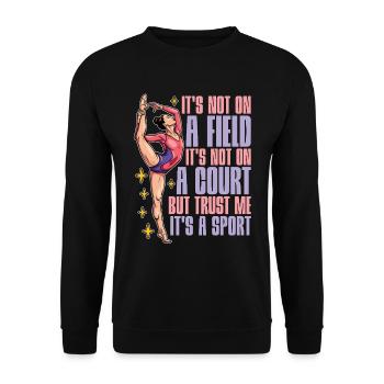 Acro Dance It's Not On A Field Acrobatic Dancing - Unisex Sweatshirt - black - Front - Alina (178cm) & Michal (187cm)