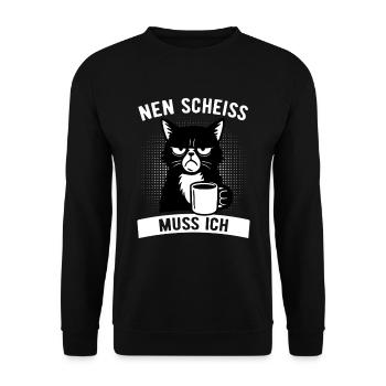 Freche Katze - Nen Scheiß muss ich - Kaffee - Unisex Pullover - Schwarz - Vorne - Alina (178cm) & Michal (187cm)