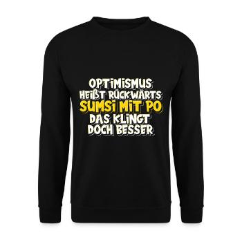Sarkusmus Spruch Schwarzer Humor Lustiges Ironie - Unisex Pullover - Schwarz - Vorne - Alina (178cm) & Michal (187cm)