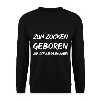 Zum zocken geboren zur Schule gezwungen - Unisex Pullover - Schwarz - Vorne - Alina (178cm) & Michal (187cm)