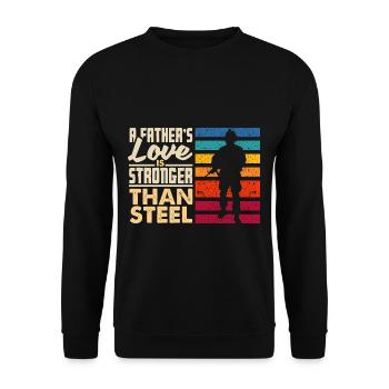 A Father's Love Is Stronger Than Steel Father's - Unisex Pullover - Schwarz - Vorne - Alina (178cm) & Michal (187cm)