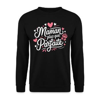 Maman plus que Parfaite - Sweat-shirt Unisexe - noir - Devant - Alina (178cm) & Michal (187cm)