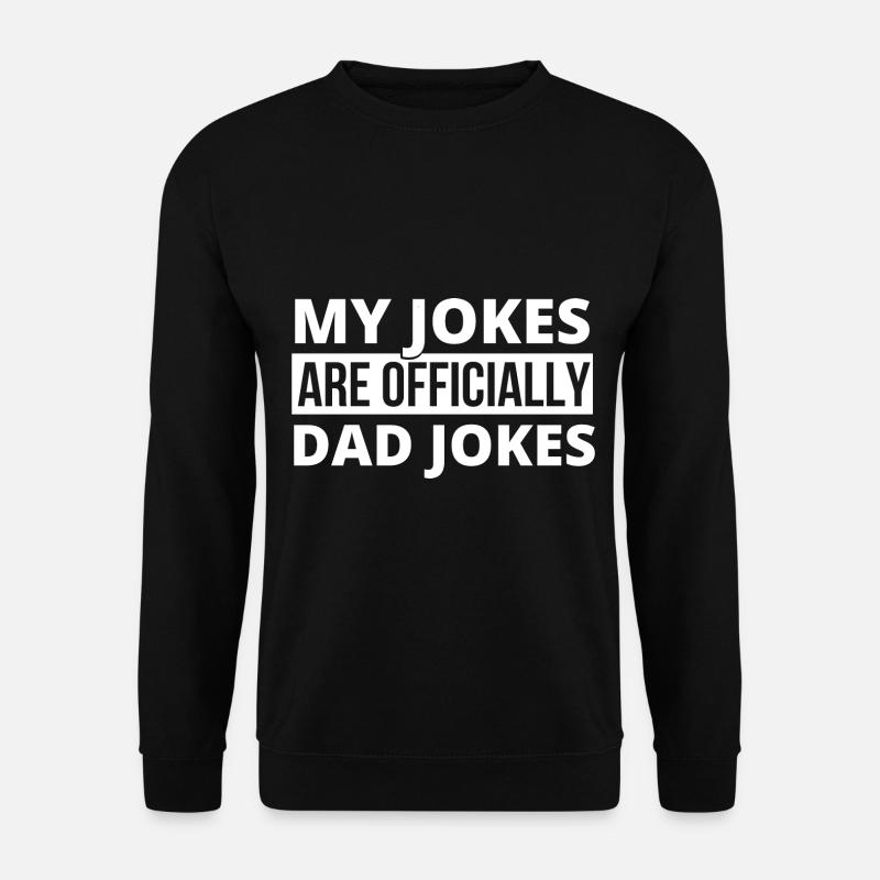 Meine Witze sind Papa-Witze - Unisex Pullover - Schwarz