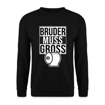 Bruder Muss Los Gross Groß Streamer Meme Geschenk - Unisex Pullover - Schwarz - Vorne - Alina (178cm) & Michal (187cm)