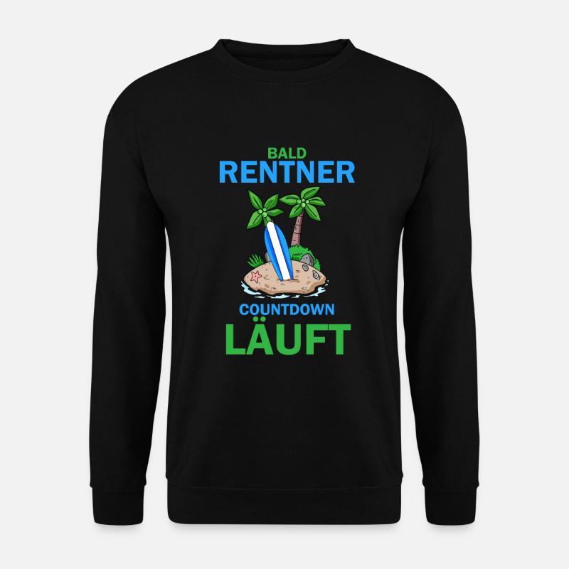 Bald Rentner - Unisex Pullover - Schwarz