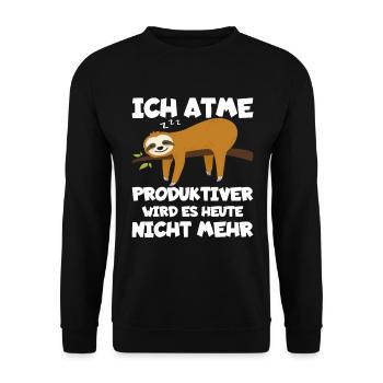 Ich atme produktiver wird es nicht mehr Faultier - Unisex Pullover - Schwarz - Vorne - Alina (178cm) & Michal (187cm)