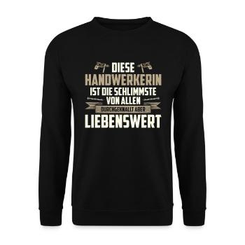Diese Handwerkerin ist die schlimmste von Allen - Unisex Pullover - Schwarz - Vorne - Alina (178cm) & Michal (187cm)