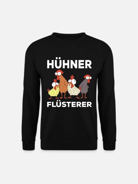 Hühnerflüsterer Huhn Hühnchen Landwirt Hühnerbauer - Unisex Pullover - Schwarz
