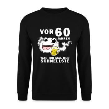 60 Jubiläum Spruch - 60 Jahre - 60. Geburtstag - Unisex Pullover - Schwarz - Vorne - Alina (178cm) & Michal (187cm)