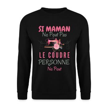 Humour Maman couturière - Sweat-shirt Unisexe - noir - Devant - Alina (178cm) & Michal (187cm)