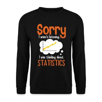 Thinking about statistics - Unisex Sweatshirt - black - Front - Alina (178cm) & Michal (187cm)