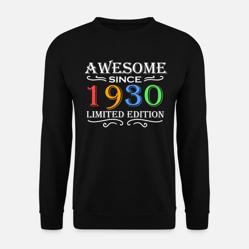 1930 - Born 1930 - Unisex Sweatshirt - black