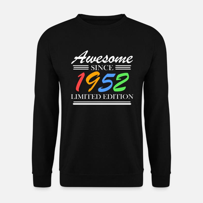 1952 - Born 1952 - Unisex Sweatshirt - black