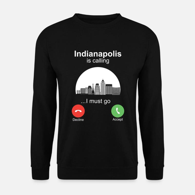 Indianapolis is Calling - Unisex Sweatshirt - black