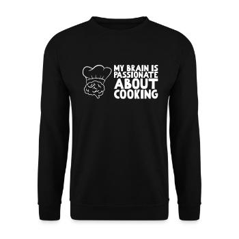 My Brain is passionate about Cooking - Unisex Sweatshirt - black - Front - Alina (178cm) & Michal (187cm)