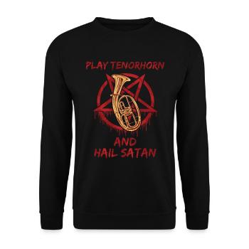 Play Tenorhorn and Hail satan - Unisex Pullover - Schwarz - Vorne - Alina (178cm) & Michal (187cm)