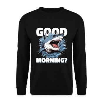 Good Morning Shark - Unisex Sweatshirt - black - Front - Alina (178cm) & Michal (187cm)