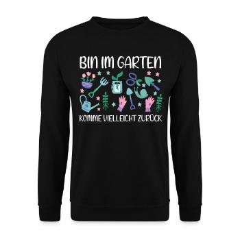 Süßer Garten Spruch Witzig Rechen Blumen Pflanzen - Unisex Pullover - Schwarz - Vorne - Alina (178cm) & Michal (187cm)