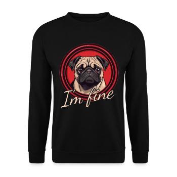 Pug - I'm Fine - Unisex Pullover - Schwarz - Vorne - Alina (178cm) & Michal (187cm)