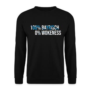 100% Bayirisch 0%Wokeness - Für Echte Bayern - Unisex Pullover - Schwarz - Vorne - Alina (178cm) & Michal (187cm)