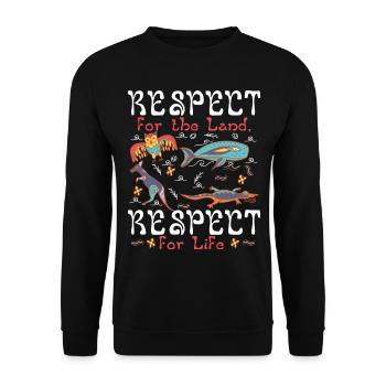 Respect for the Land, Respect for Life - Unisex Sweatshirt - black - Front - Alina (178cm) & Michal (187cm)