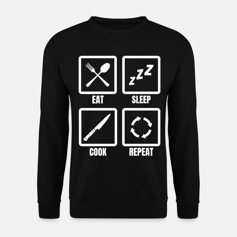 Eating, sleeping, cooking, repeating - Unisex Sweatshirt - black