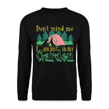 Don't mind me I am just in my garden - Unisex Sweatshirt - black - Front - Alina (178cm) & Michal (187cm)