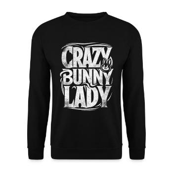 Crazy Bunny Lady - Unisex Sweatshirt - black - Front - Alina (178cm) & Michal (187cm)