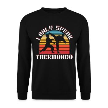 Ich spreche nur Taekwondo - Unisex Pullover - Schwarz - Vorne - Alina (178cm) & Michal (187cm)
