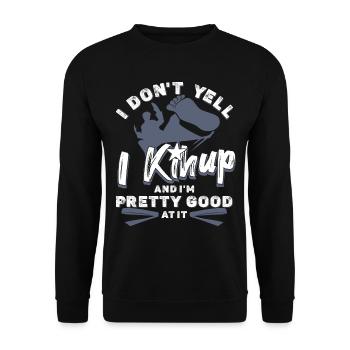 Ich schreie nicht, ich Kihup Und ich bin ziemlich gut darin - Unisex Pullover - Schwarz - Vorne - Alina (178cm) & Michal (187cm)