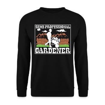 Semi-Professional Gardener - Unisex Sweatshirt - black - Front - Alina (178cm) & Michal (187cm)
