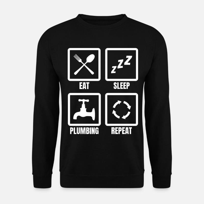 Eat Sleep Plumbing Repeat - Unisex Pullover - Schwarz