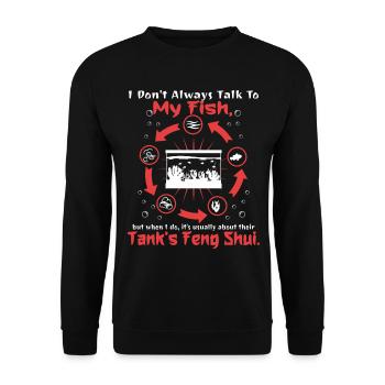 I don't always talk to my fish - Unisex Sweatshirt - black - Front - Alina (178cm) & Michal (187cm)