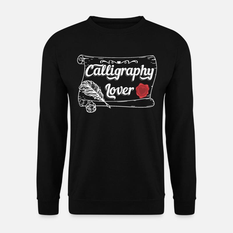 Calligraphy lover - Unisex Sweatshirt - black