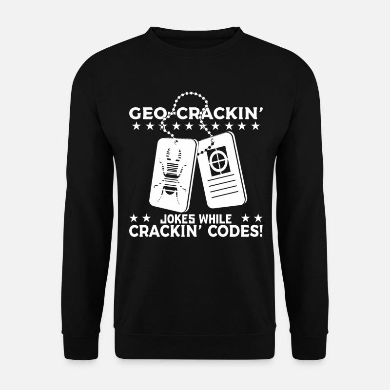 Geo-Crackin' Witze beim Knacken von Codes! - Unisex Pullover - Schwarz