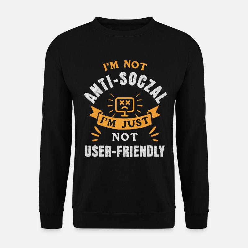 Not Anti-Social, Just Code-Friendly - Unisex Sweatshirt - black