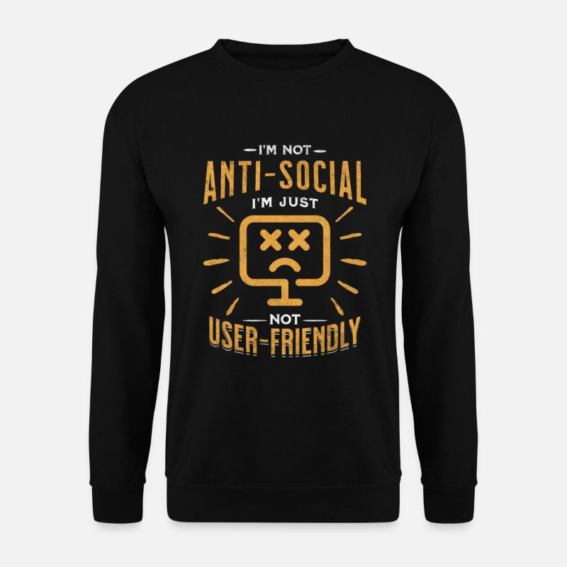 Not Anti-Social, Just Code-Friendly - Unisex Sweatshirt - black